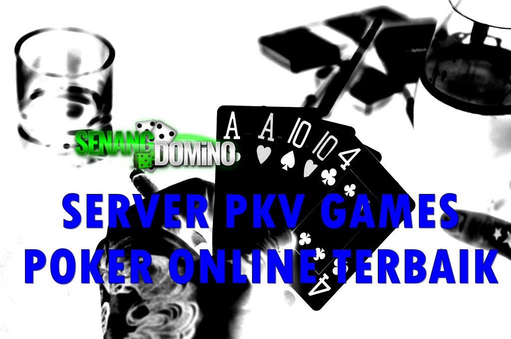 SERVER-PKV-GAMES-POKER-ONLINE-TERBAIK
